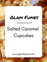 Product image for Glam Fumes Salted Caramel Cupcakes scented body oil and perfume, showing the product name over a background of a cupcake with caramel and vanilla toppings.